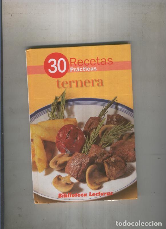 Libros: 30 recetas practicas: ternera - varios - Foto 1