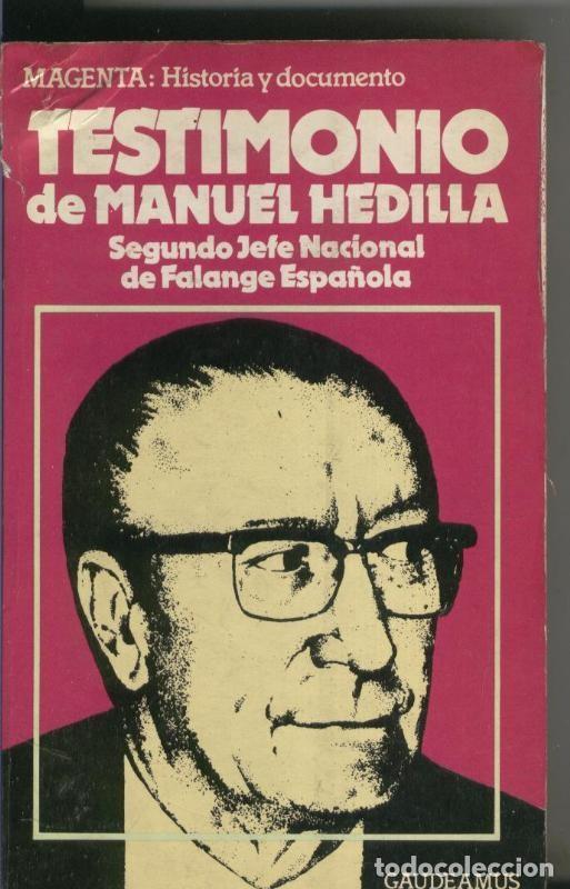 B&uuml;cher: Testimonio de Manuel Hedilla - Maximiano Garcia Venero