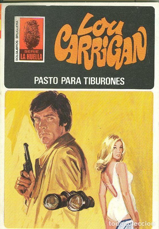 Libri di seconda mano: Lou Carrigan: La Huella numero 107: Pasto para tiburones - Lou Carrigan