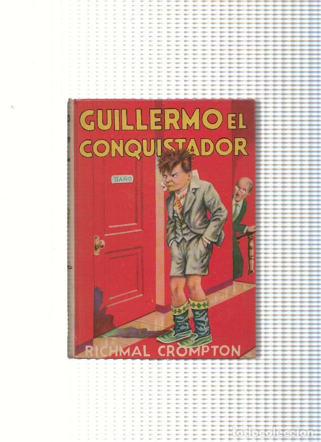 Libros: Guillermo, el conquistador - Richmal Crompton - Foto 1