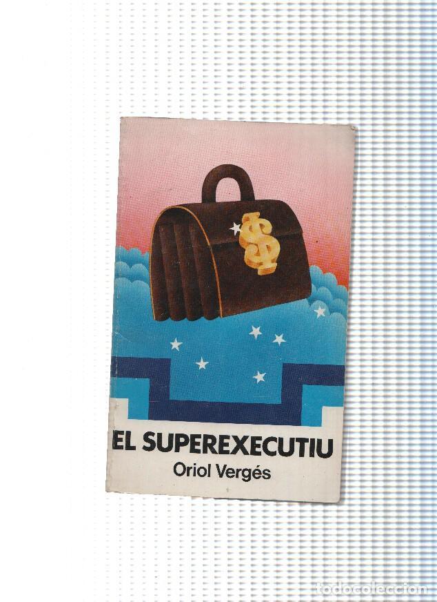 Libros: El superexecutiu - Oriol Verges - Foto 1