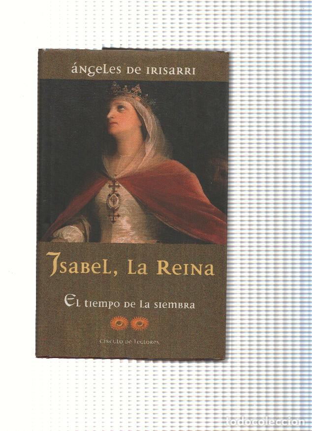 Libros: Isabel, La Reina - Angeles de Irisarri - Foto 1
