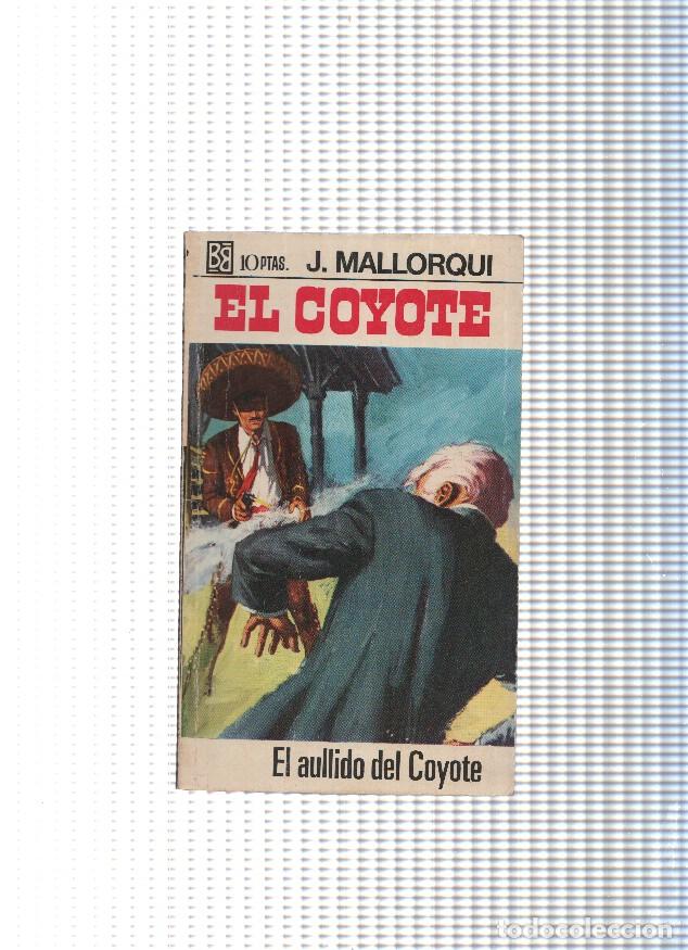 Libri di seconda mano: Coleccion El Coyote numero 090: El aullido del Coyote - J. Mallorqui
