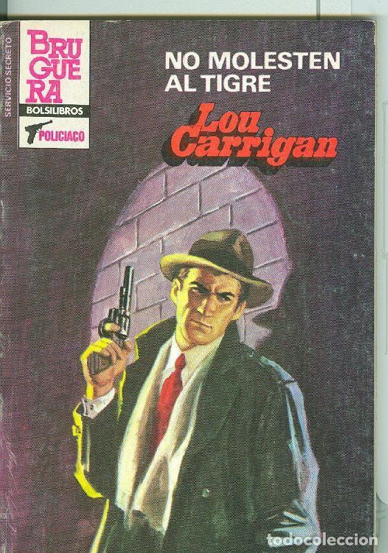 B&uuml;cher: Servicio Secreto SS de Bruguera: No molesten al tigre - Lou Carrigan