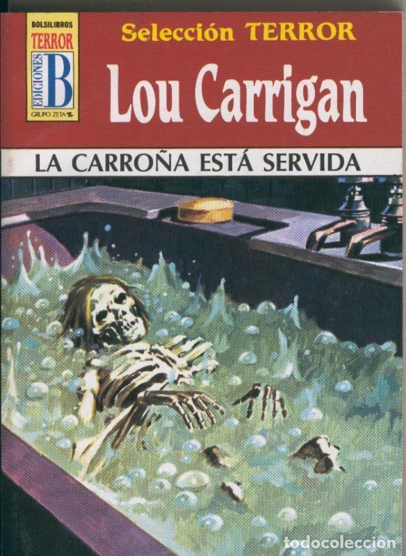 Libros: Seleccion Terror numero 48: la carro&ntilde;a esta servida - Lou Carrigan