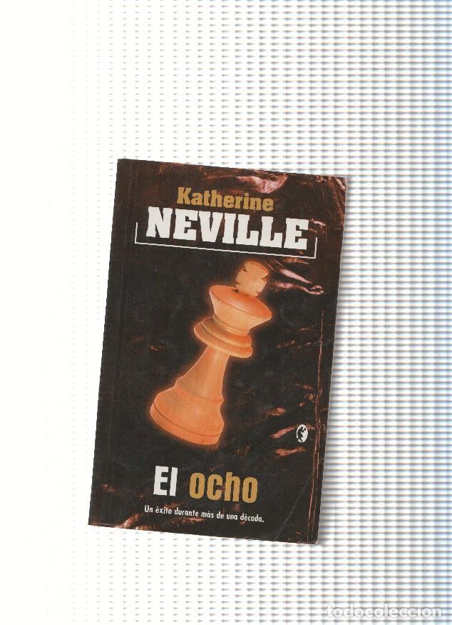 Libros: El Ocho ( edicion 2004 ) - Katherine Neville - Foto 1