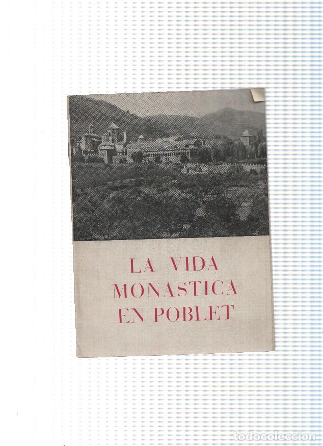 Libros: La vida Monastica en Poblet - varios - Foto 1