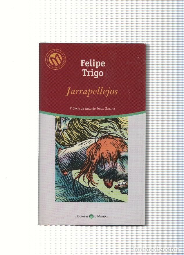 Libros: Jarrapellejos - Felipe Trigo - Foto 1