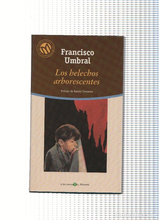 Libros: Los helechos arborescentes - Francisco Umbral - Foto 1