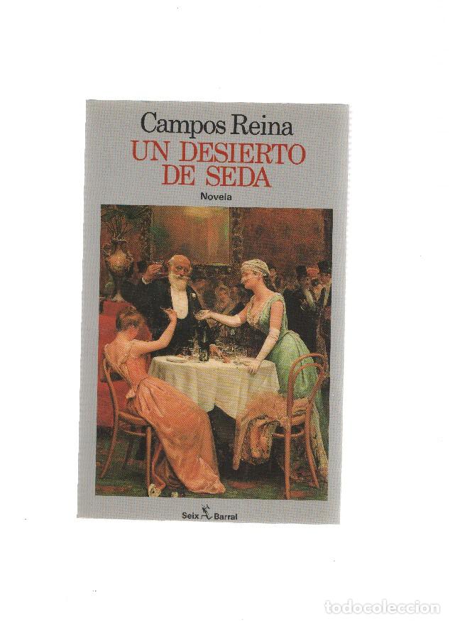 Libros: Un desierto de seda - Campos Reina