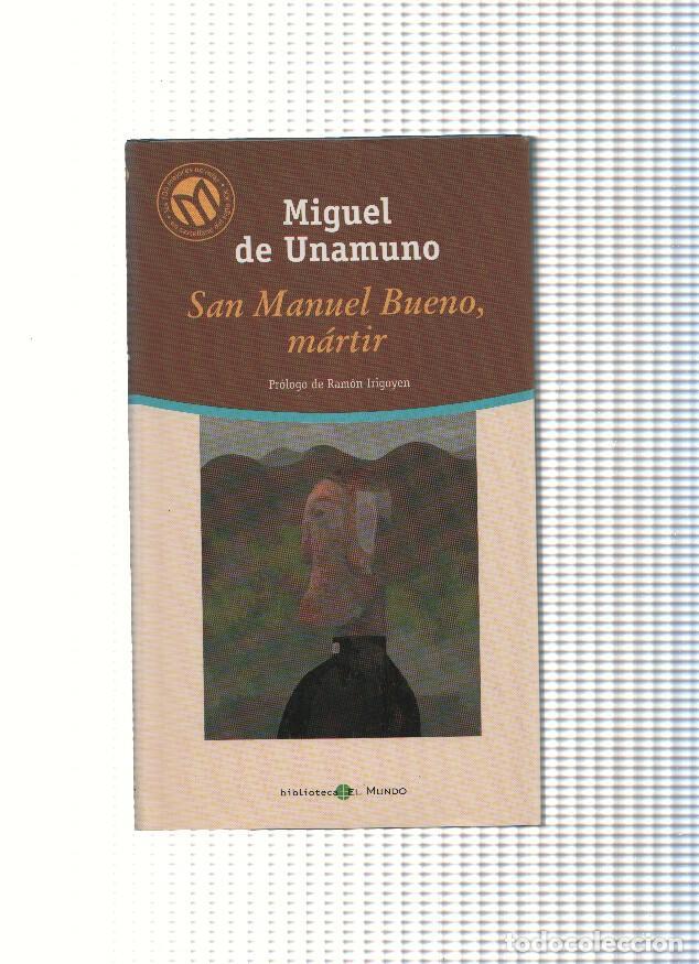 Libros: San Manuel Bueno, martir - Miguel de Unamuno