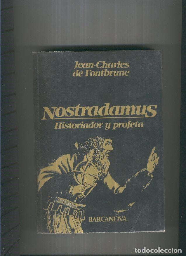 Livros em segunda m&atilde;o: Nostradamus. Historiador y profeta ( novena edicion 1982 ) - Jean Charles de Fontbrune