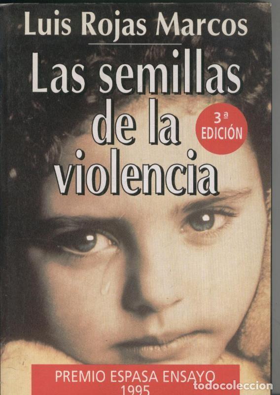 Libros: Las semillas de la violencia - Luis Rojas Marcos - Foto 1