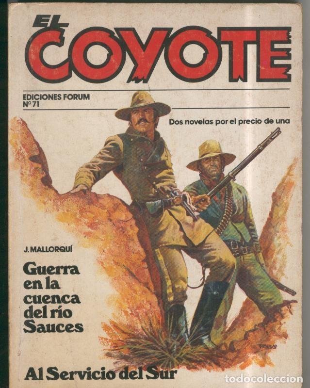 B&uuml;cher: El Coyote numero 71, edicion 1983: Guerra en la cuenca del rio Sauces-Al servicio del sur - Jose Mal