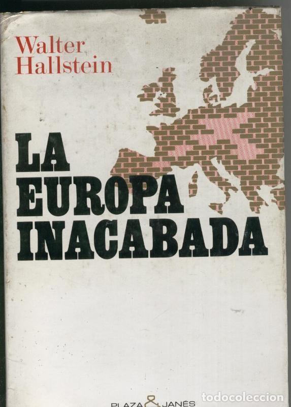 B&uuml;cher: La Europa inacabada - Walter Hallstein