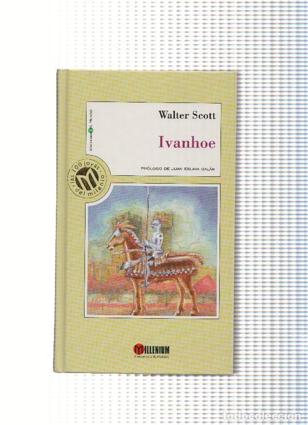 Libros: Ivanhoe( edicion 1999 ) - Walter Scott - Foto 1