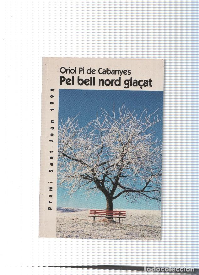 books: Pel bell nord gla&ccedil;at - Oriol Pi de Cabanyes