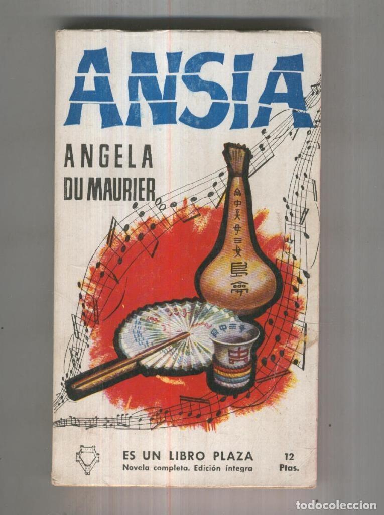Libros: Libro Plaza numero 0057: Ansia - Angela Dumaurier - Foto 1