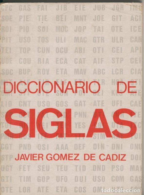 Libros: Diccionario de siglas - Javier Gomez de Cadiz - Foto 1