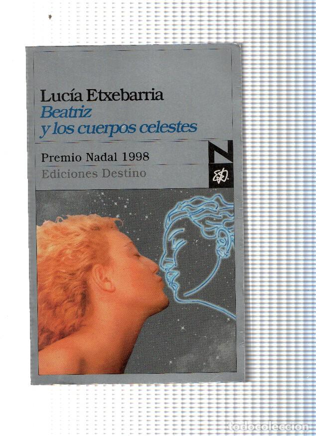 Libros: Beatriz y los cuerpos celestes - Lucia Etxebarria - Foto 1