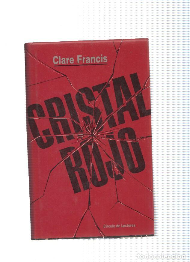 Libros: Cristal Rojo - Clare Francis - Foto 1