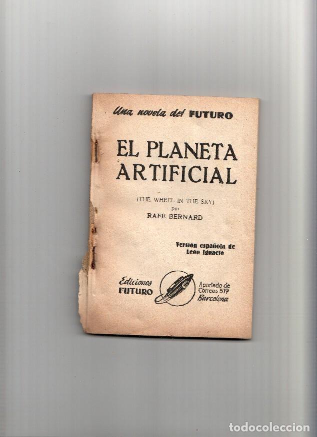 Libros: Coleccion Futuro SIN LA CUBIERTA: El planeta artificial - Rafe Bernard, version espa&ntilde;ola de Leon Ign