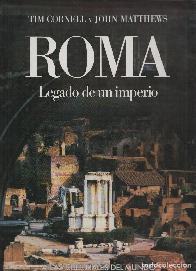 Libri di seconda mano: Atlas Culturales del Mundo: Roma. Legado de un Imperio - Tim Cornell y John Matthews