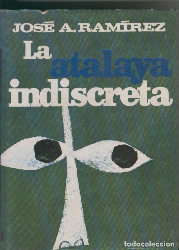 Libros: La atalaya indiscreta - Jose A. Ramirez - Foto 1