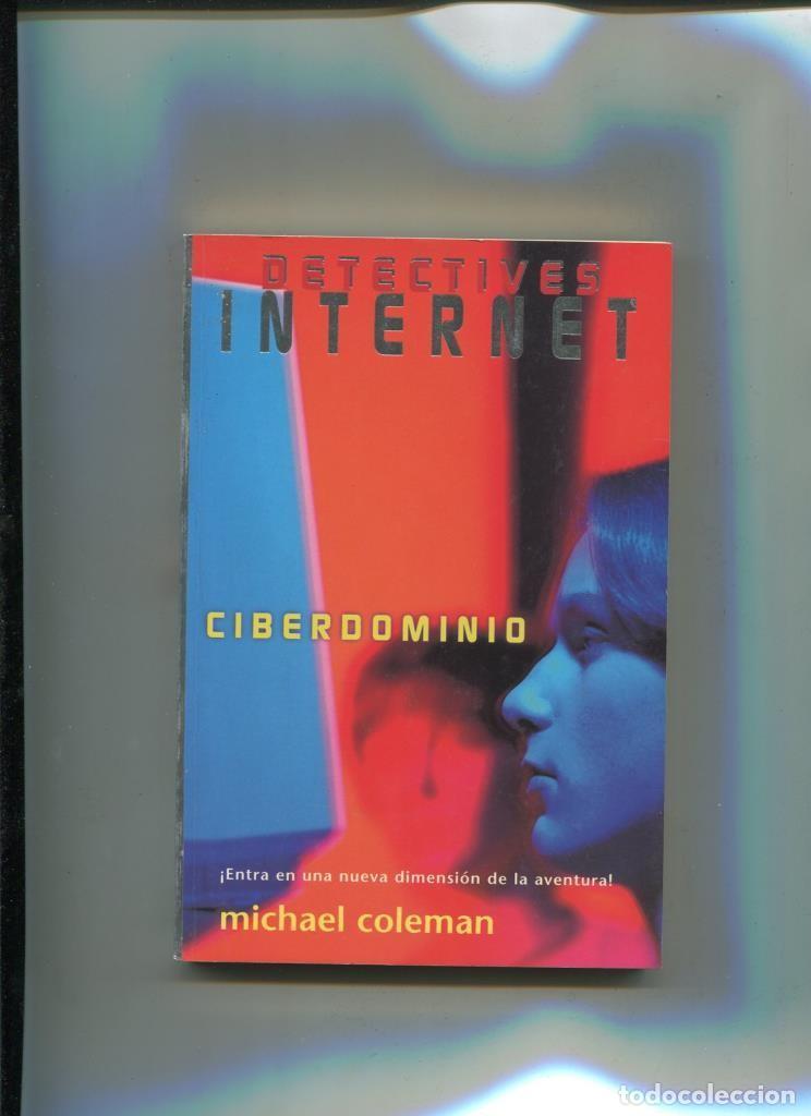 Libros: Detective Internet numero 04: Ciberdominio - Michael Coleman - Foto 1