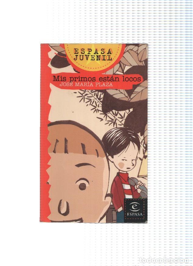 books: Espasa Juvenil numero 129: Mis primos estan locos - Jose Maria Plaza