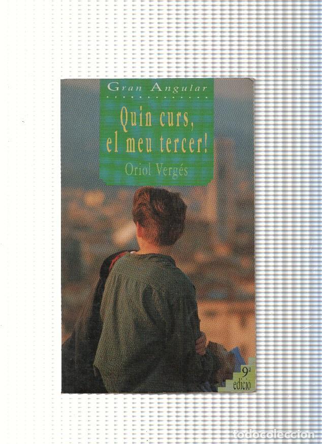 Libros: Quin curs, el meu tercer - Oriol Verges