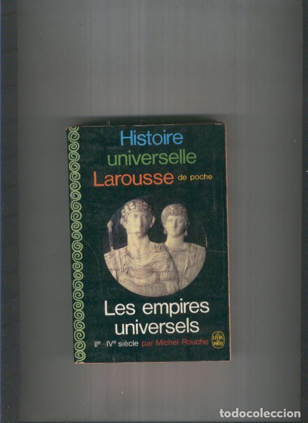 Livres: Les empires universels - Michel Rouche