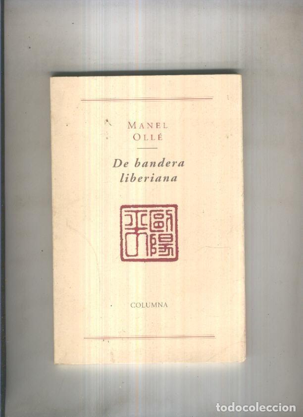 Libros: De bandera liberiana - Manel Olle - Foto 1