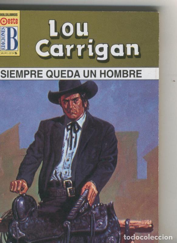 books: Leyendas del oeste: Siempre queda un hombre - Lou Carrigan
