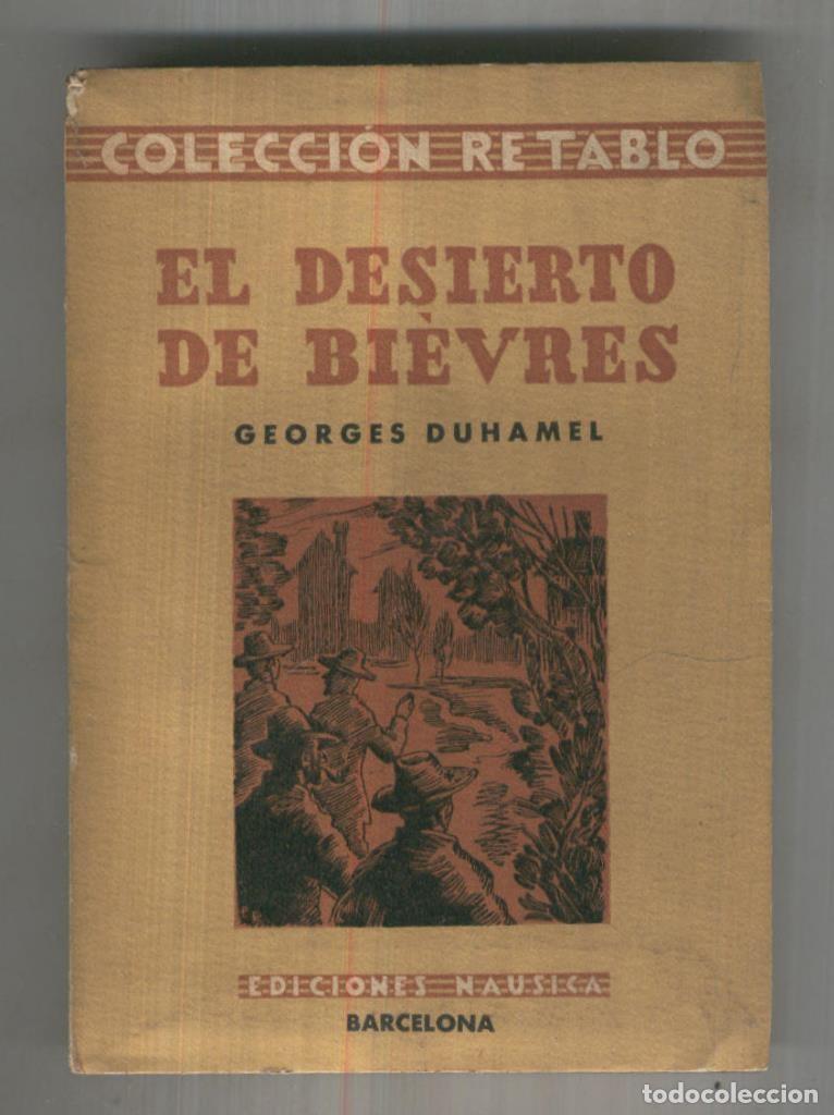Libros: Retablo: El desierto de Bievres - Georges Duhamel - Foto 1