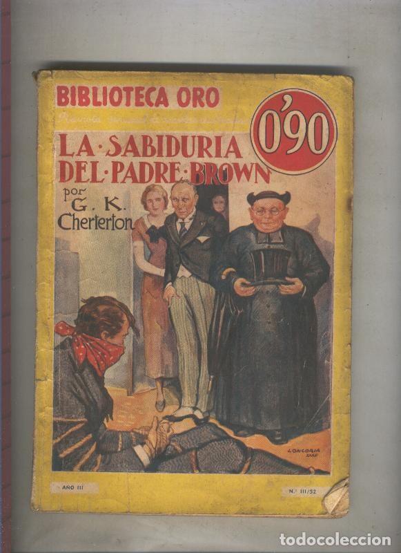 B&uuml;cher: Biblioteca Oro de 0,90 pts numero III 52: La sabiduria del padre Brown - G.K.Cherterton