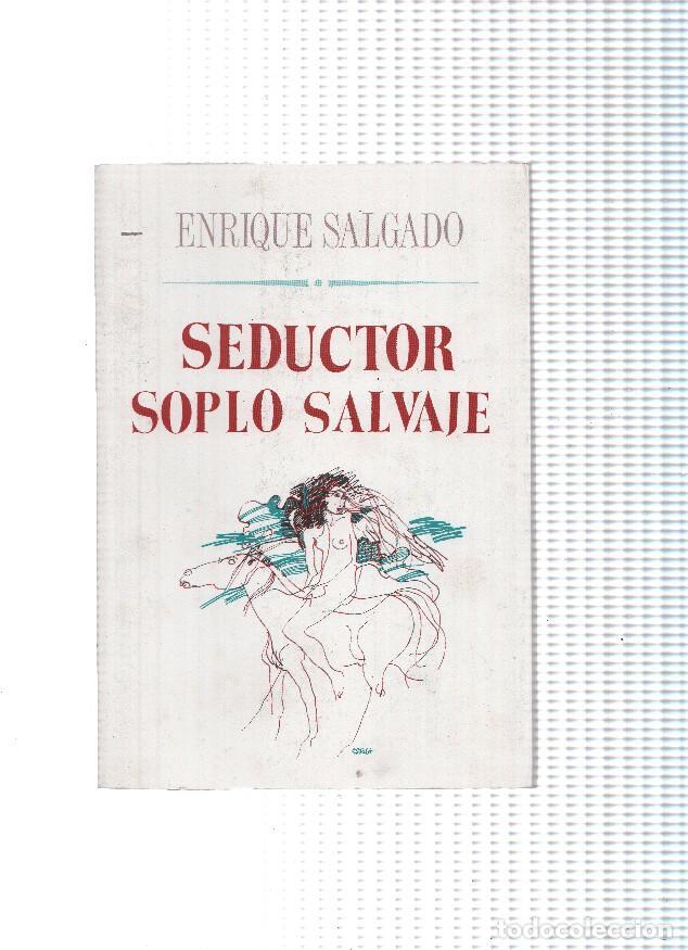 Libri di seconda mano: El juglar y la luna numero 117; Seductor Soplo Salvaje - Enrique Salgado