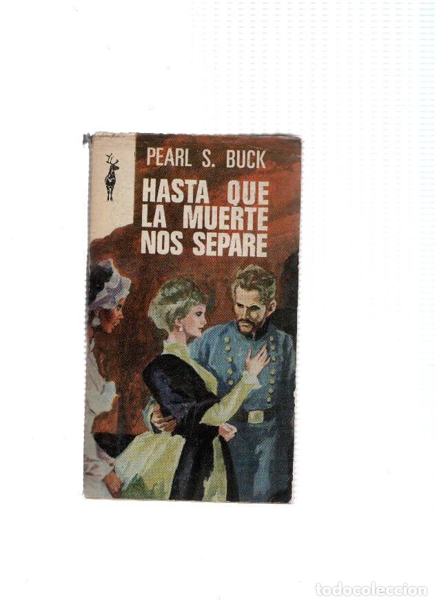 B&uuml;cher: Reno numero 173: Hasta que la muerte nos separe - Pearl S. Buck