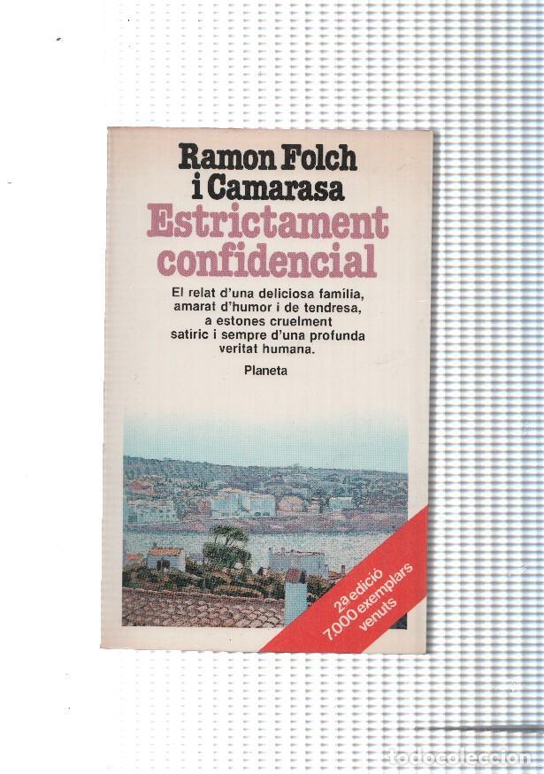 Libros: Estrictament confidencial - Ramon Folch i Camarasa - Foto 1