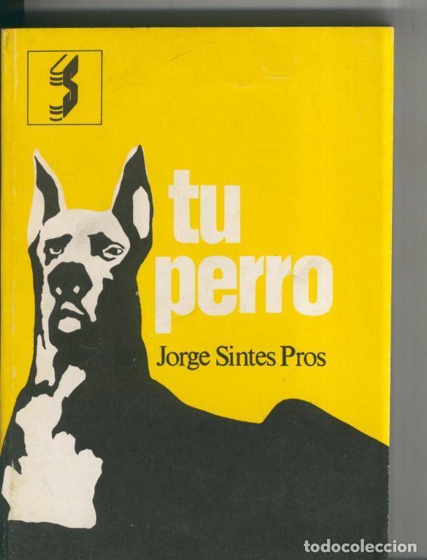 Libri di seconda mano: Biblioteca Naturista: Tu perro - Jorge Sintes Pros