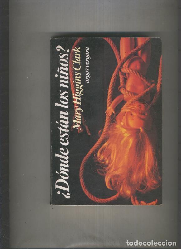 B&uuml;cher: Donde estan los ni&ntilde;os ? - Mary Higgins Clark