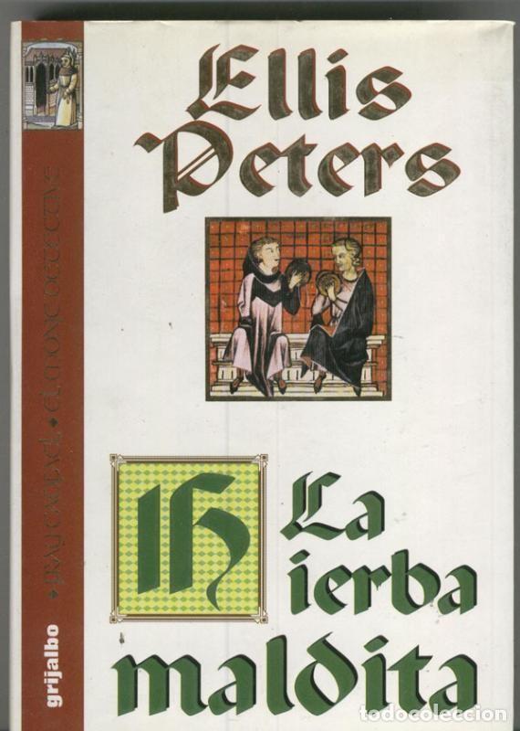 Libros: La hierba maldita - Ellis Peters