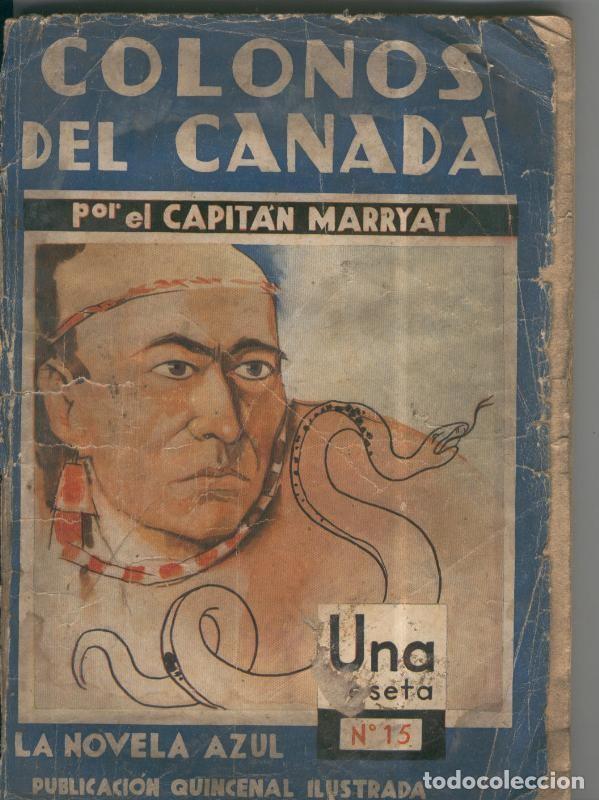 B&uuml;cher: La Novela Azul numero 15: Colonos del Canada - Capitan Marryat