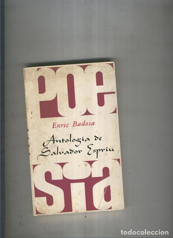Libros: Antologia de Salvador Espriu - Enric Badosa