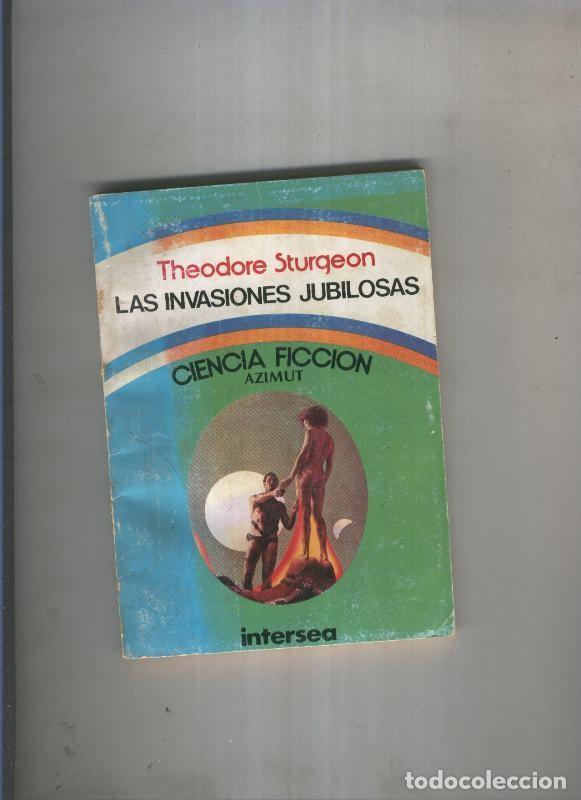 Libros: Las invasiones jubilosas - Theodore Sturgeon - Foto 1
