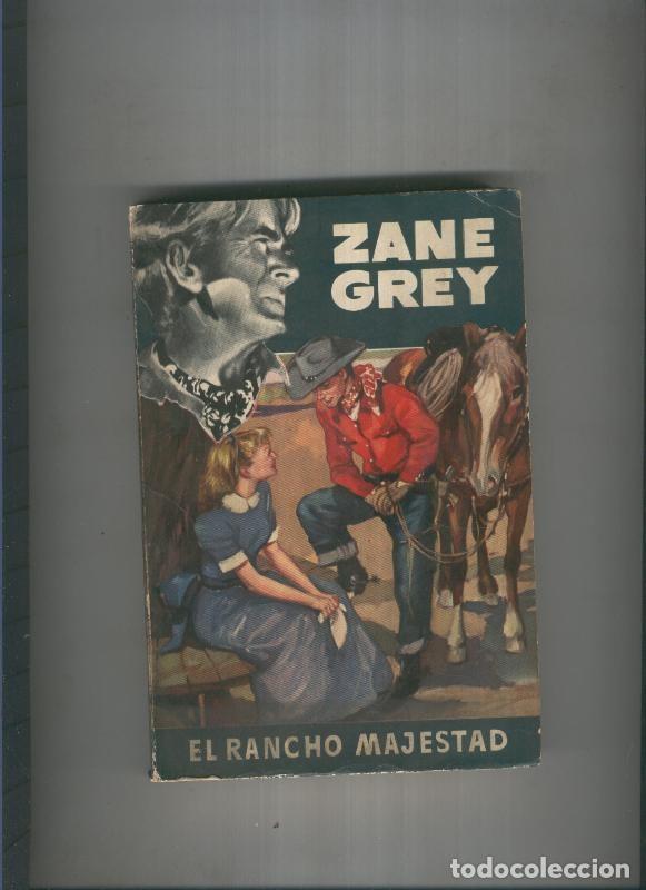 Libros: El rancho majestad - Zane Grey - Foto 1