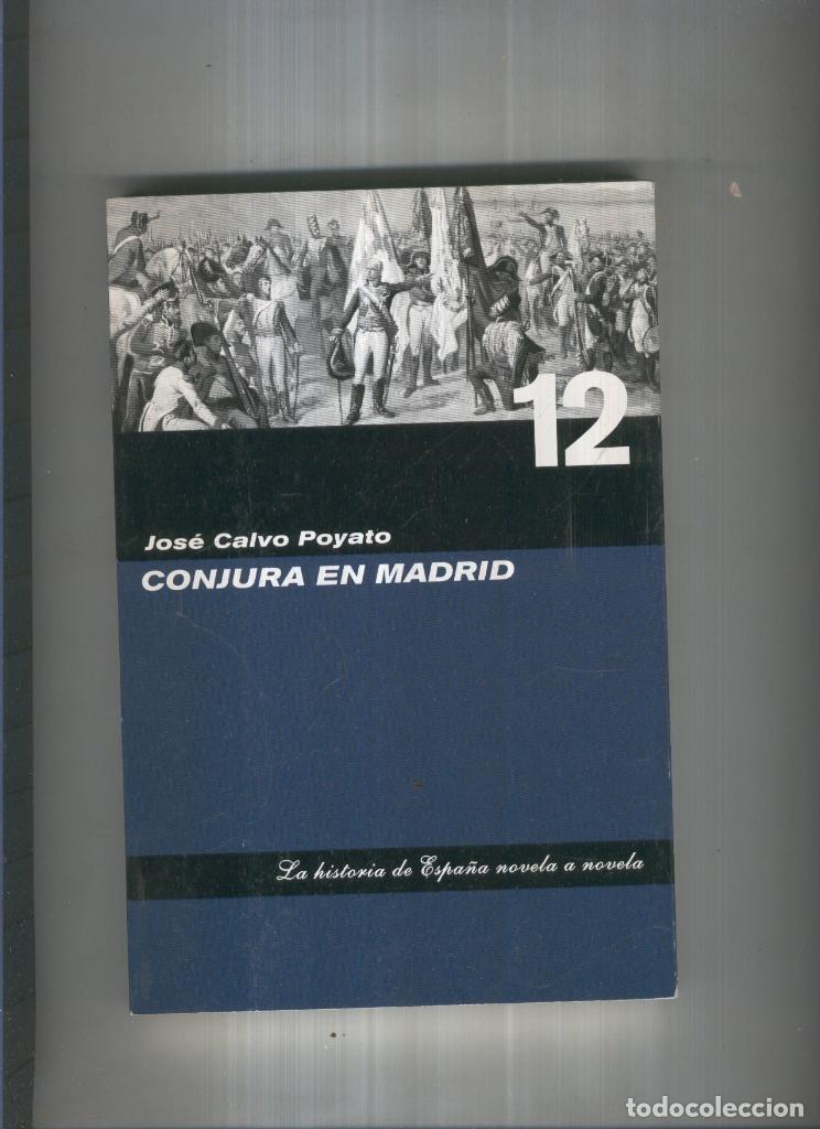 B&uuml;cher: Conjura en Madrid - Jose Calvo Poyato