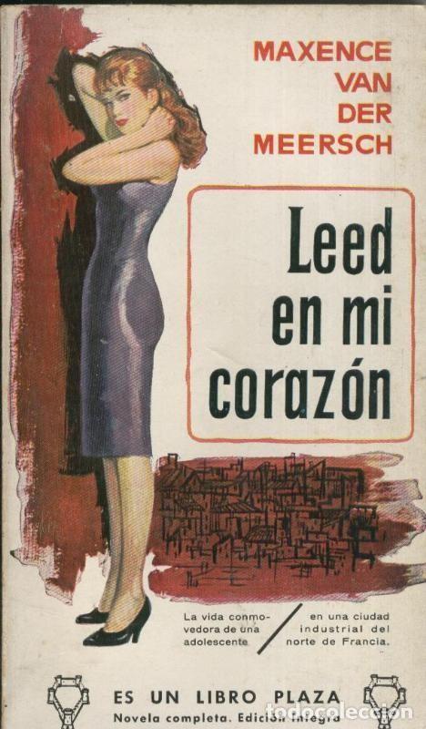 Libros: Libro Plaza numero 165: Leed en mi corazon - Maxence Van Der Meersch - Foto 1
