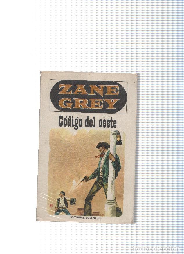 Libros: Codigo del oeste - Zane Grey - Foto 1