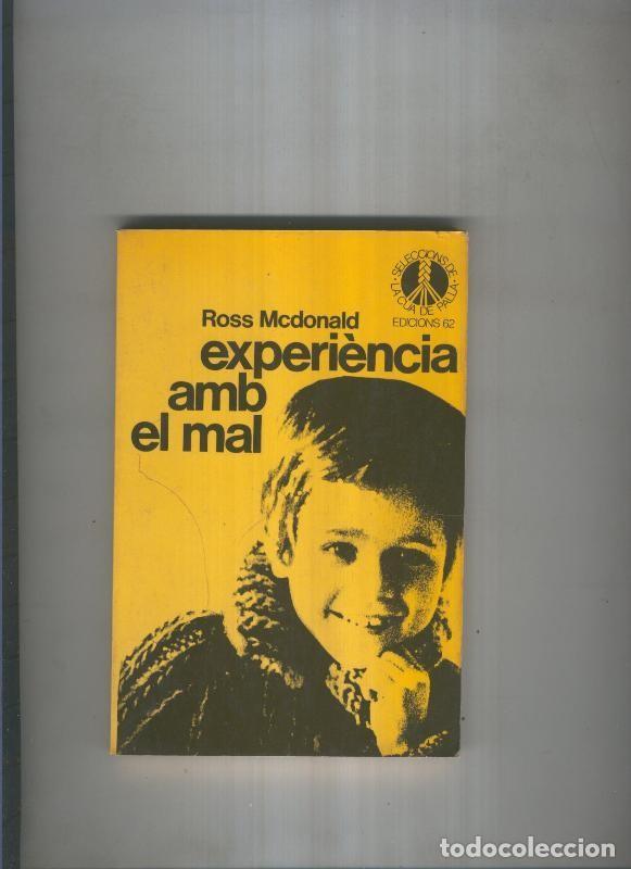 Libri di seconda mano: Experiencia amb el mal - Ross Mcdonald